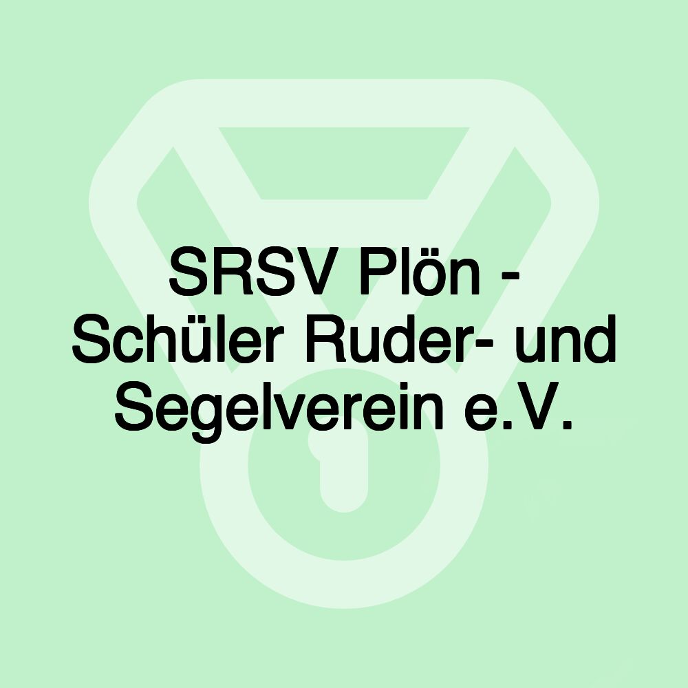 SRSV Plön - Schüler Ruder- und Segelverein e.V.