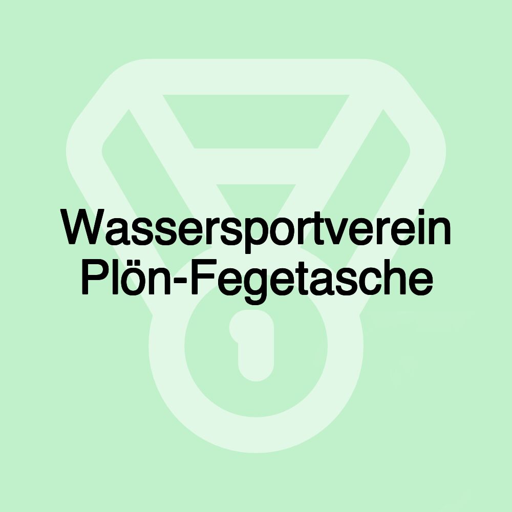 Wassersportverein Plön-Fegetasche