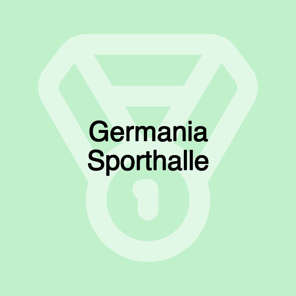 Germania Sporthalle