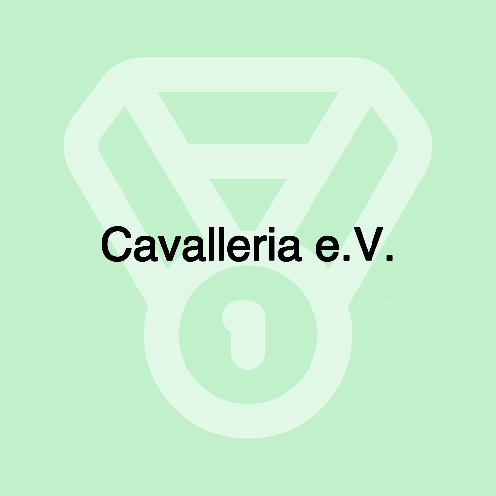 Cavalleria e.V.