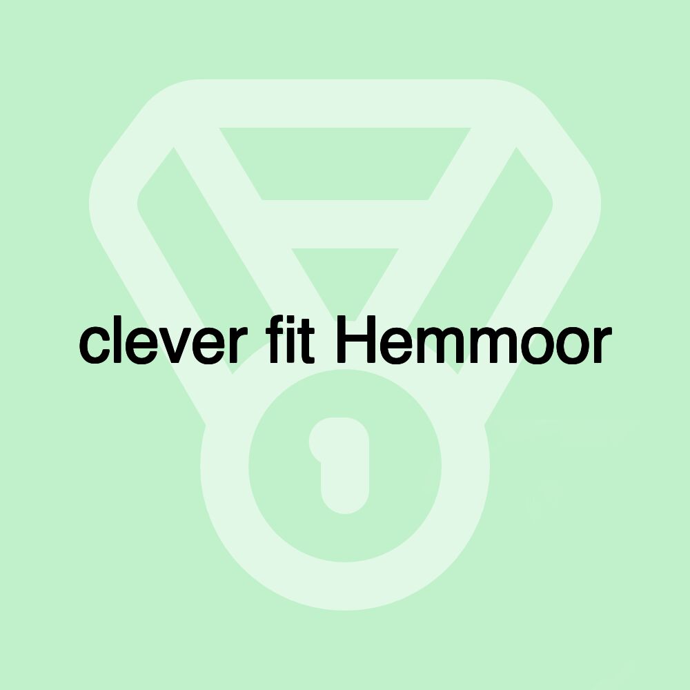 clever fit Hemmoor