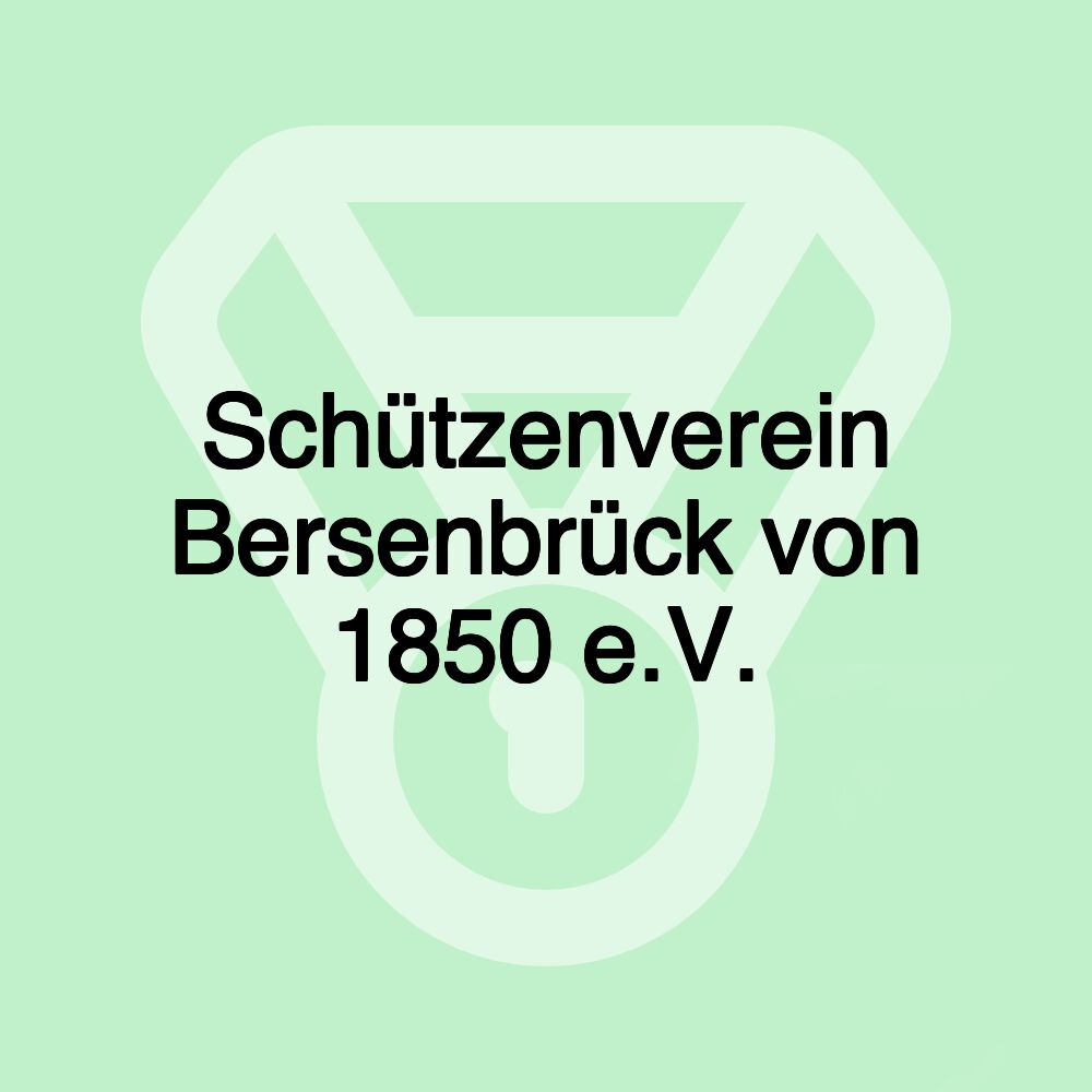 Schützenverein Bersenbrück von 1850 e.V.