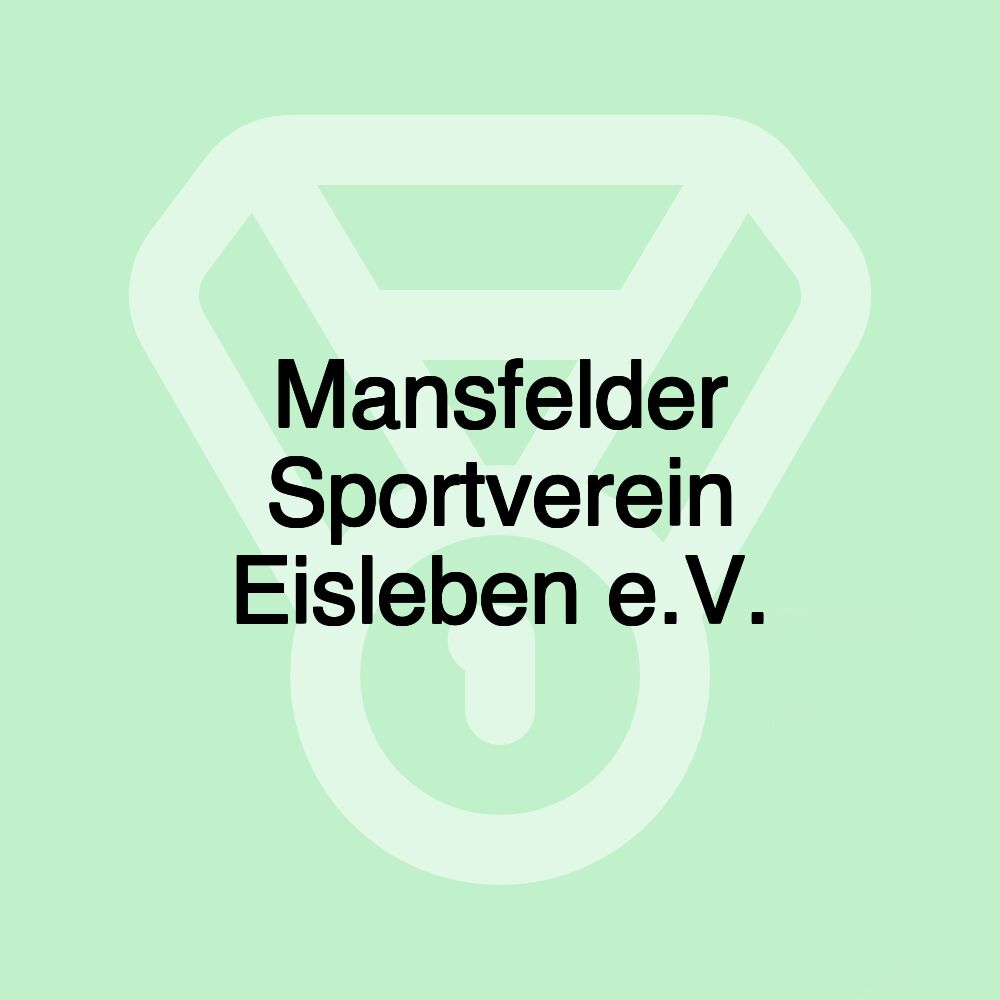 Mansfelder Sportverein Eisleben e.V.