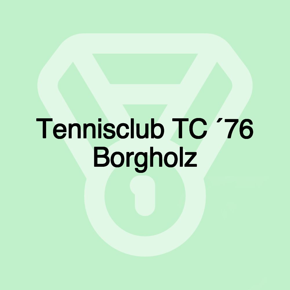 Tennisclub TC ´76 Borgholz