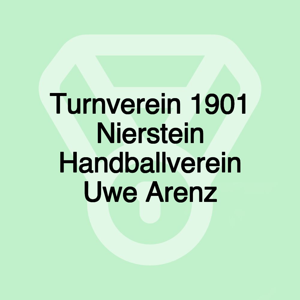 Turnverein 1901 Nierstein Handballverein Uwe Arenz