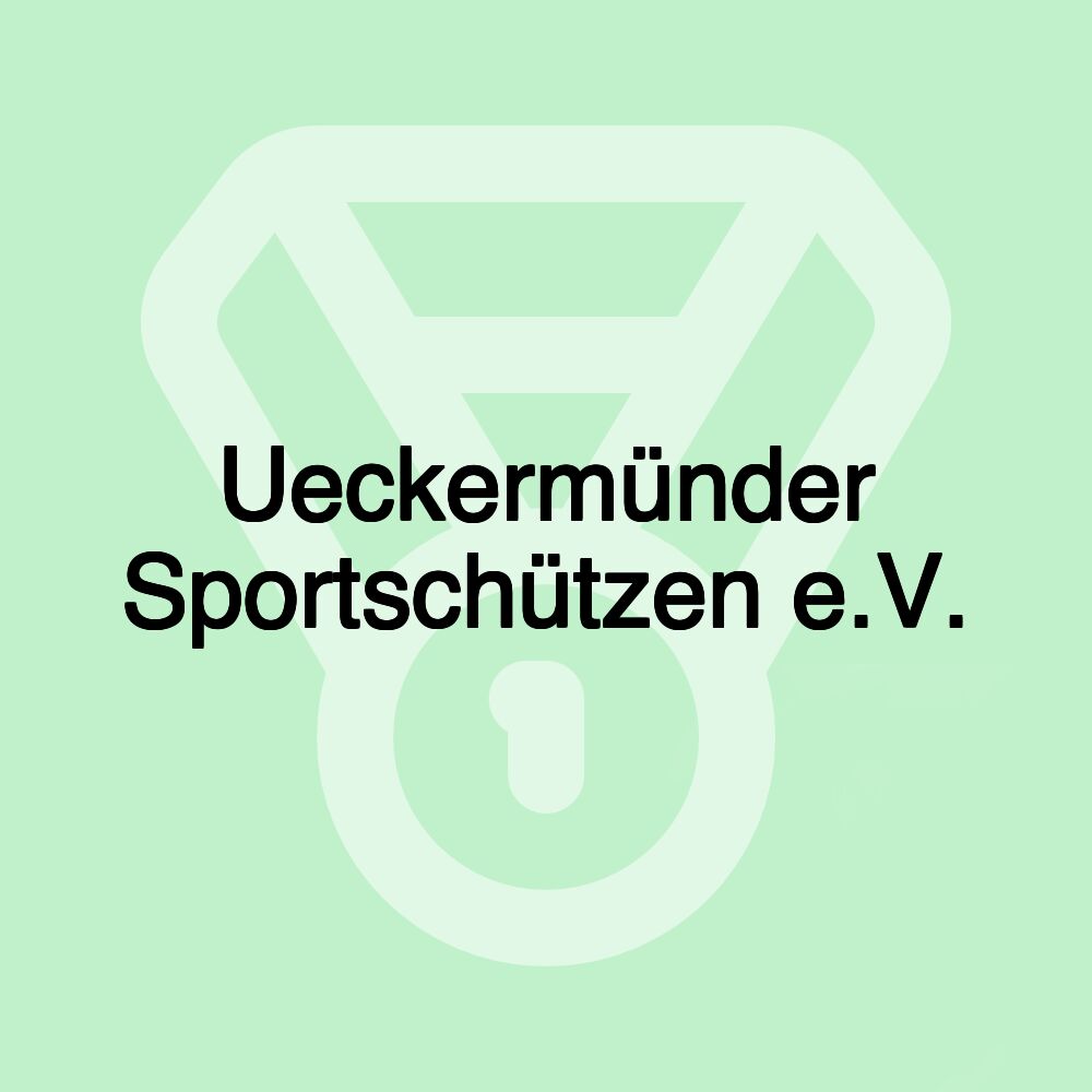 Ueckermünder Sportschützen e.V.