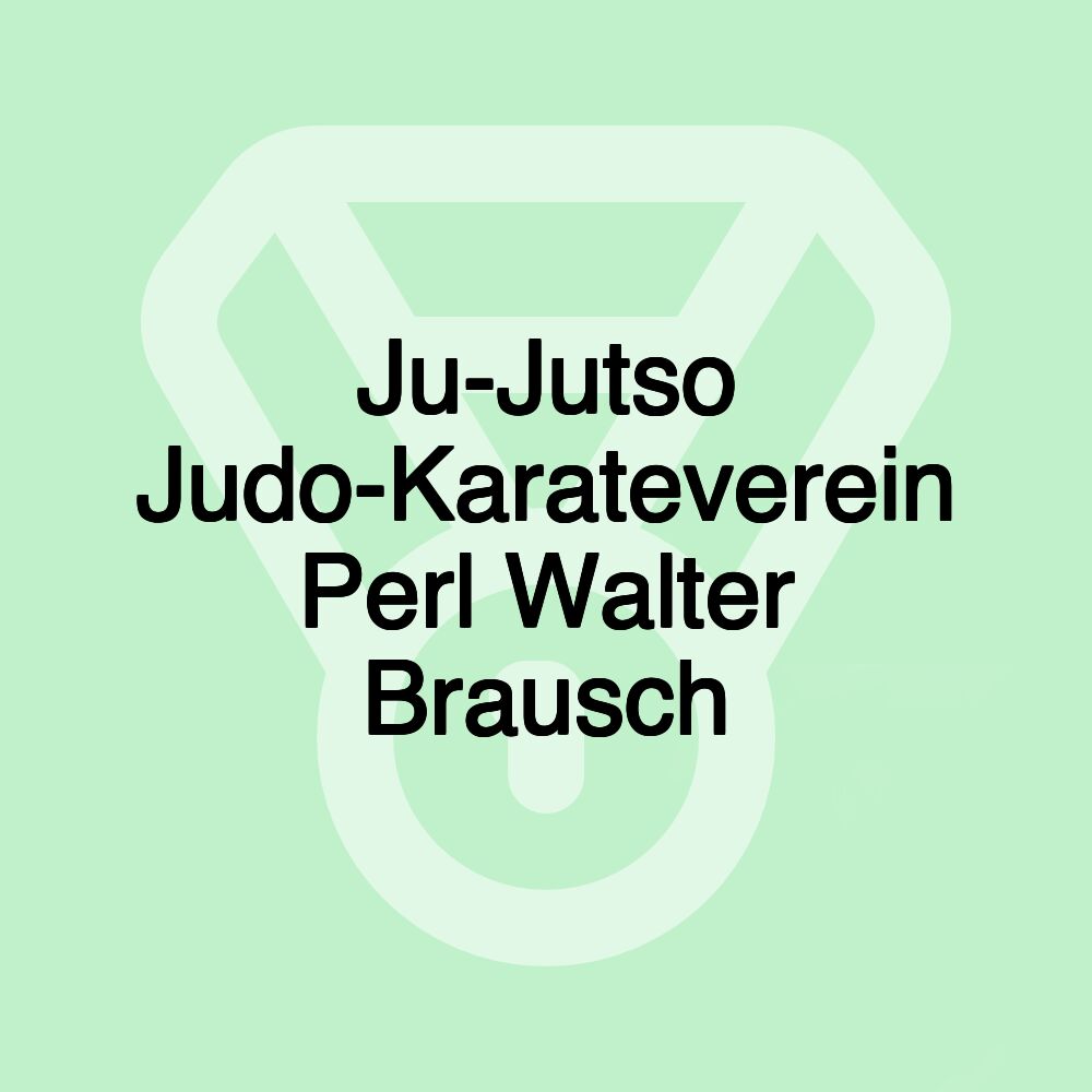 Ju-Jutso Judo-Karateverein Perl Walter Brausch