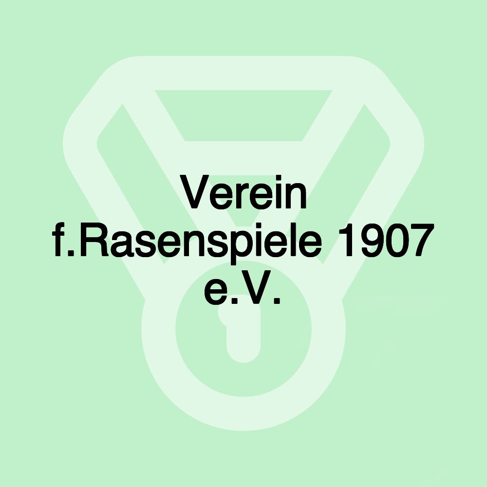 Verein f.Rasenspiele 1907 e.V.