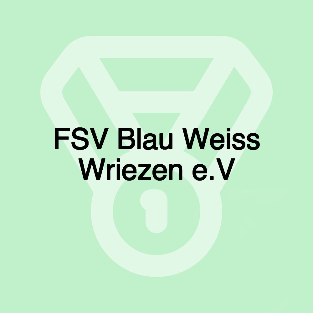 FSV Blau Weiss Wriezen e.V