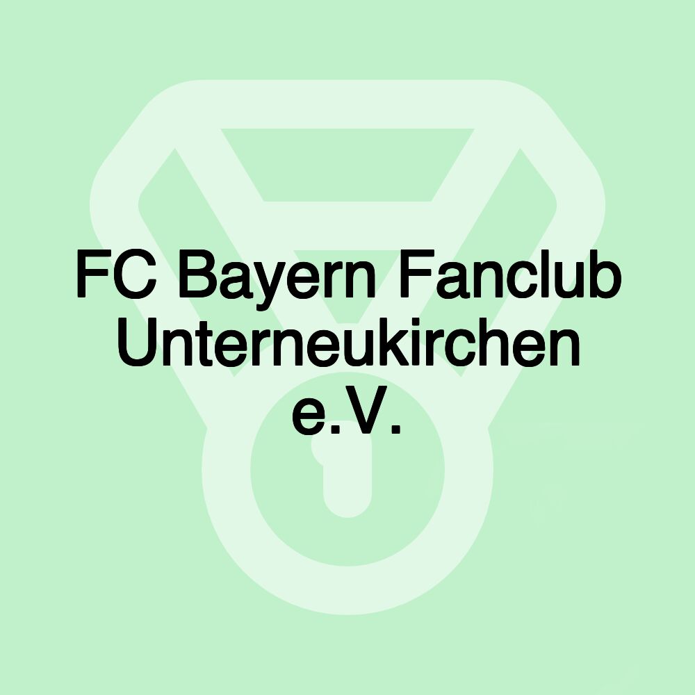 FC Bayern Fanclub Unterneukirchen e.V.