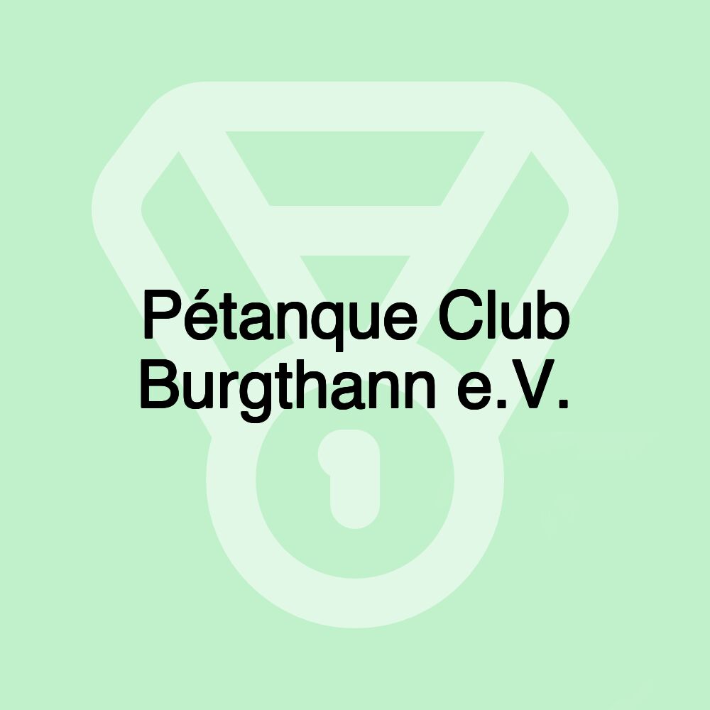 Pétanque Club Burgthann e.V.