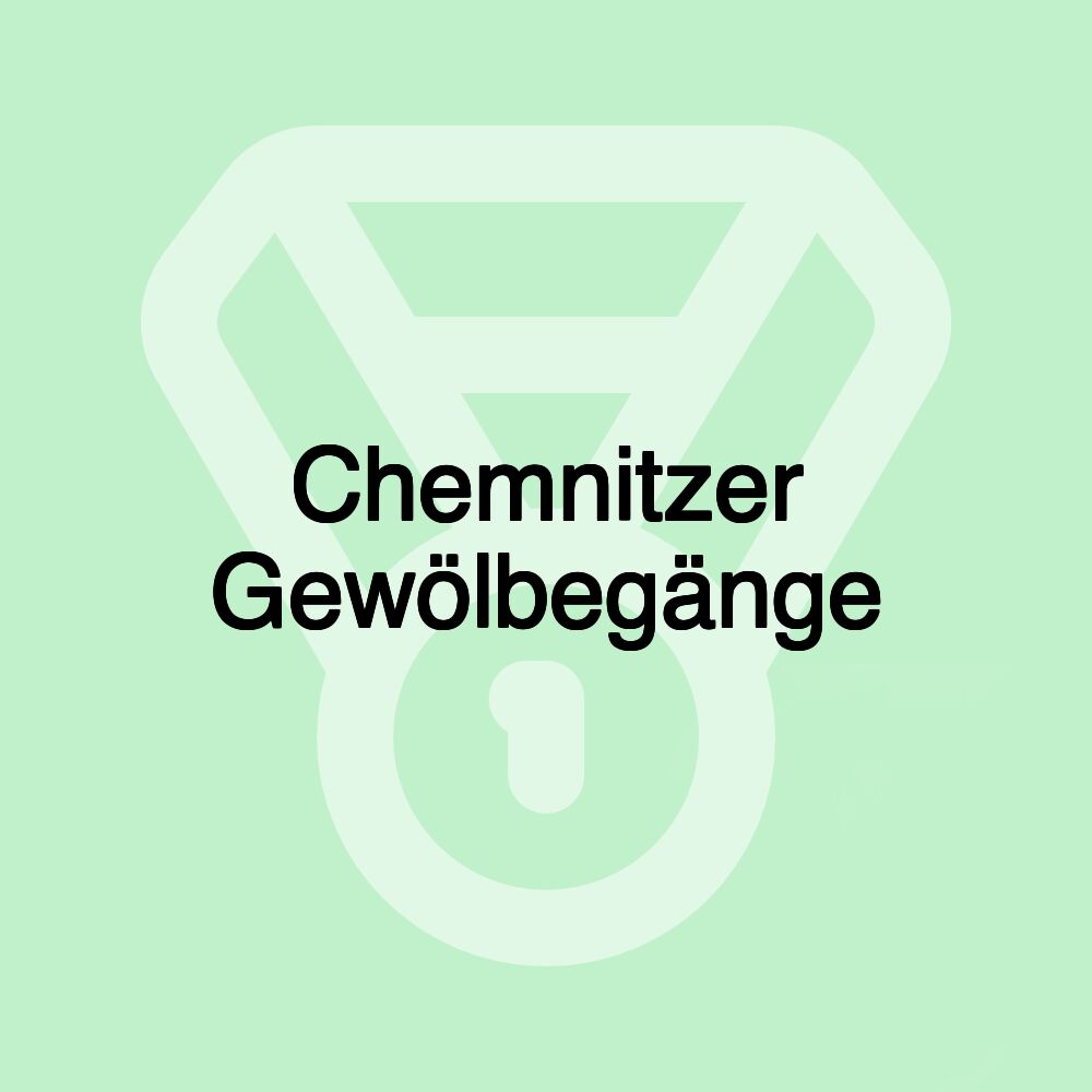 Chemnitzer Gewölbegänge