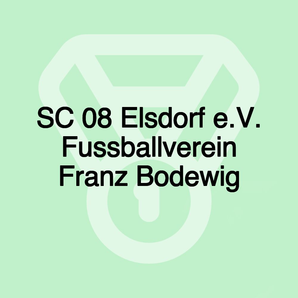 SC 08 Elsdorf e.V. Fussballverein Franz Bodewig