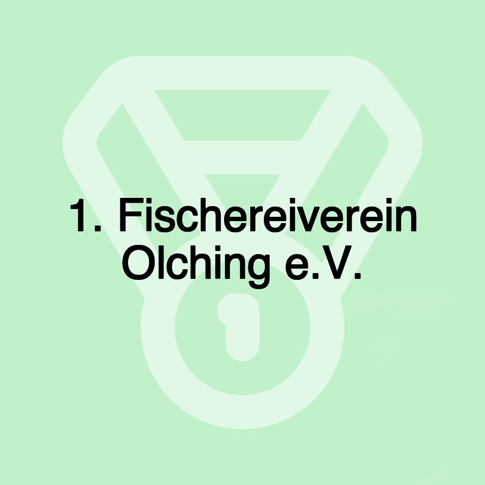 1. Fischereiverein Olching e.V.