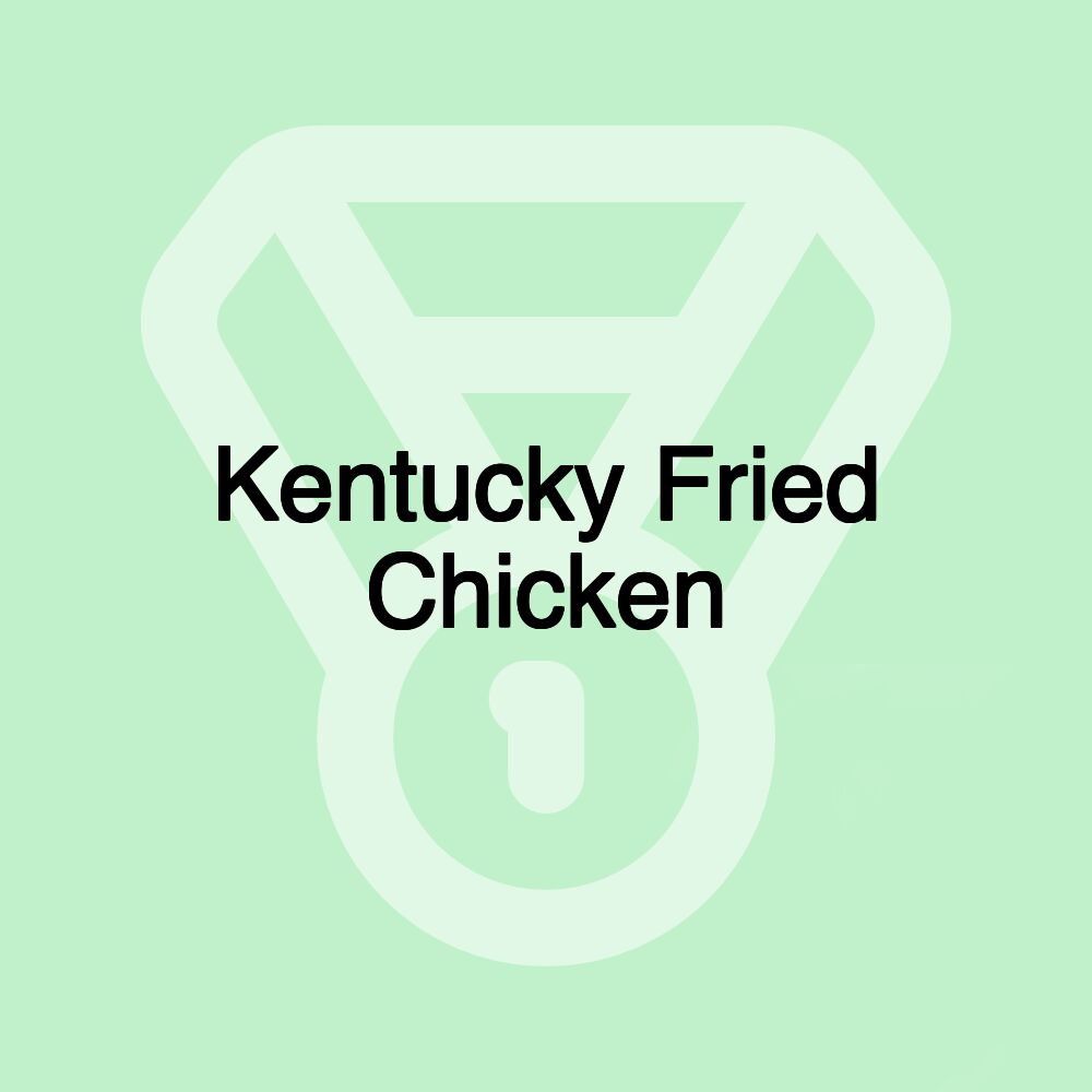 Kentucky Fried Chicken