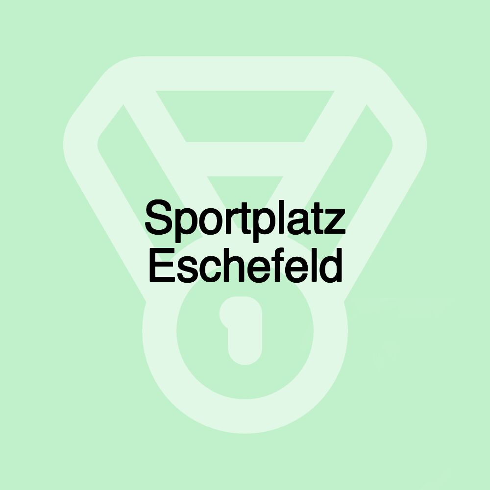 Sportplatz Eschefeld