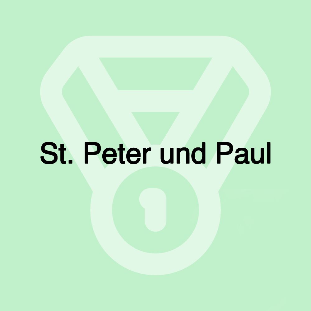 St. Peter und Paul