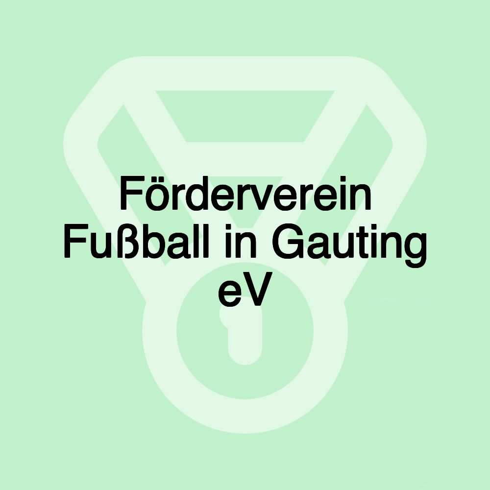 Förderverein Fußball in Gauting eV