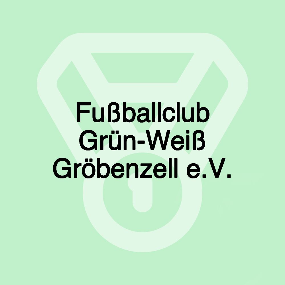 Fußballclub Grün-Weiß Gröbenzell e.V.