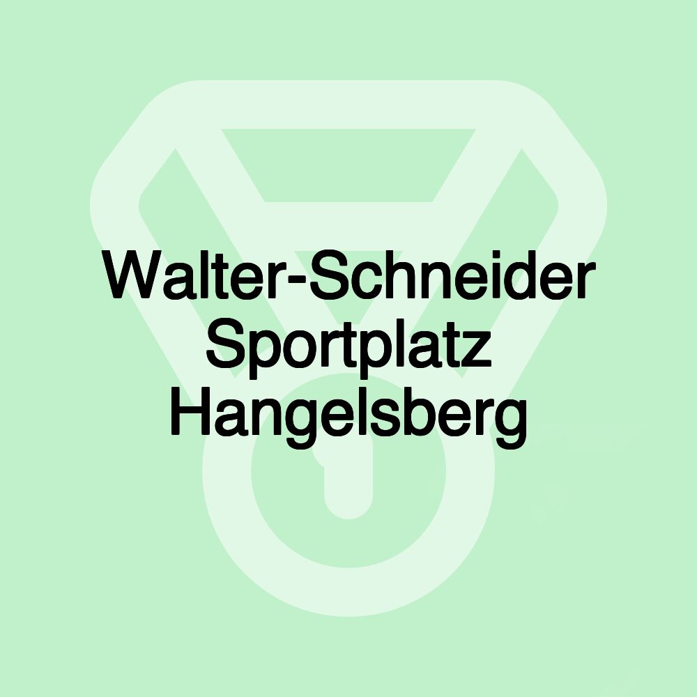 Walter-Schneider Sportplatz Hangelsberg