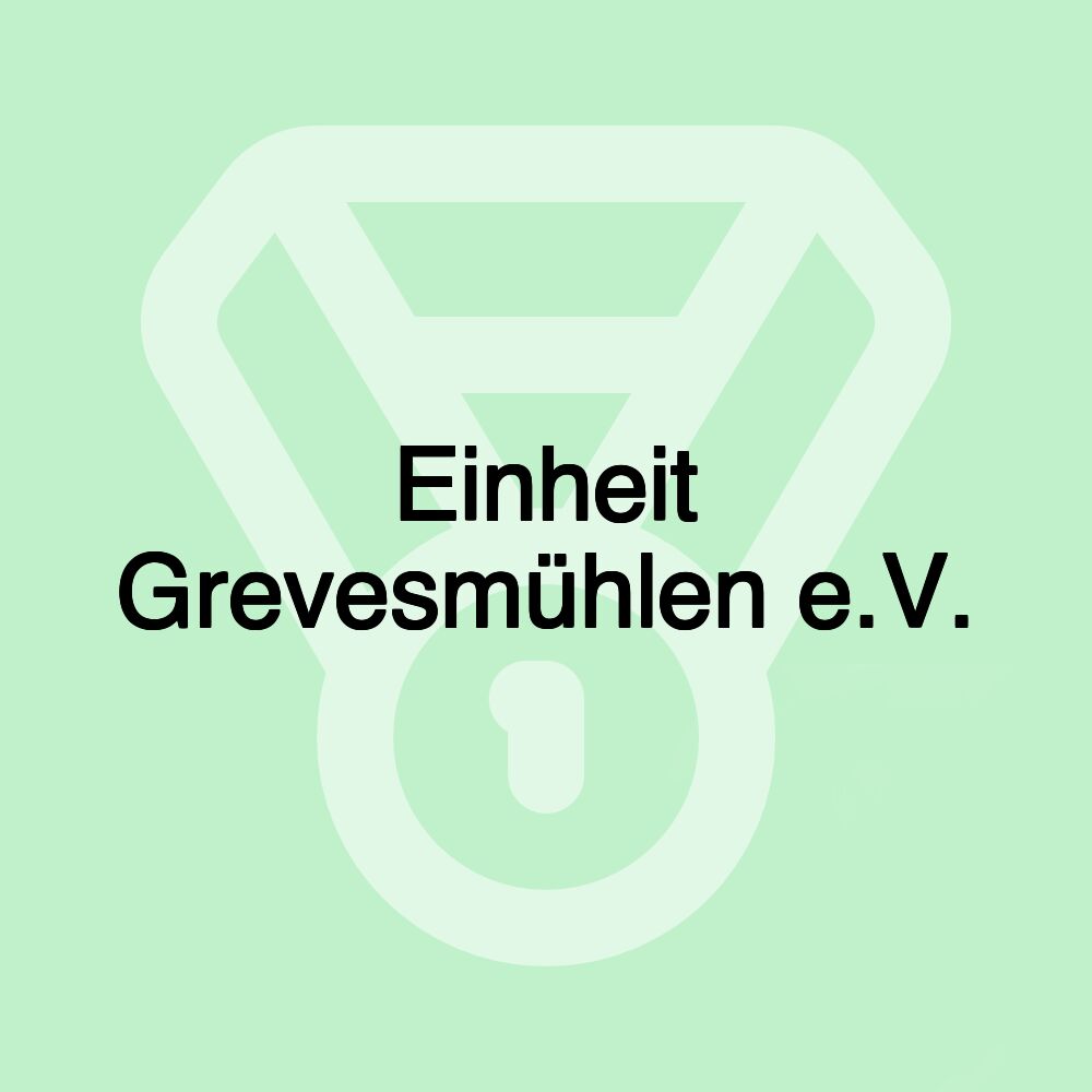 Einheit Grevesmühlen e.V.