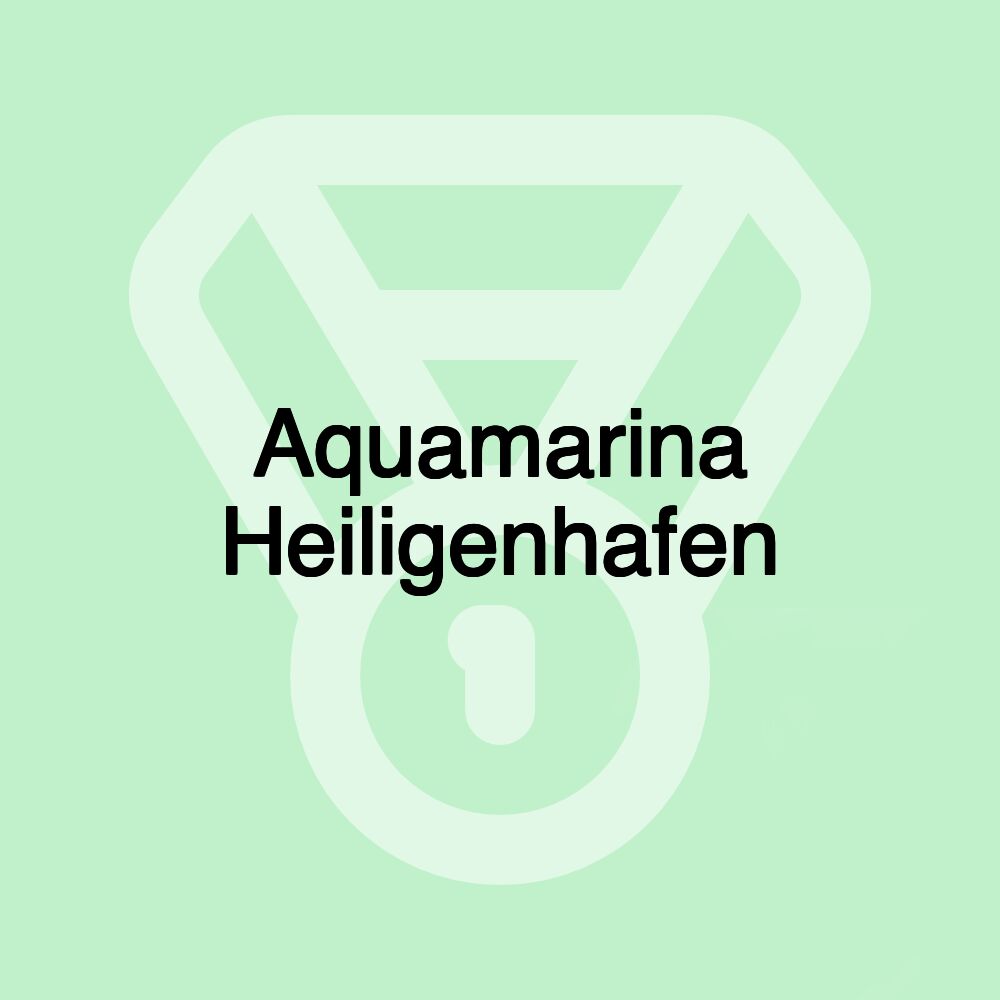 Aquamarina Heiligenhafen