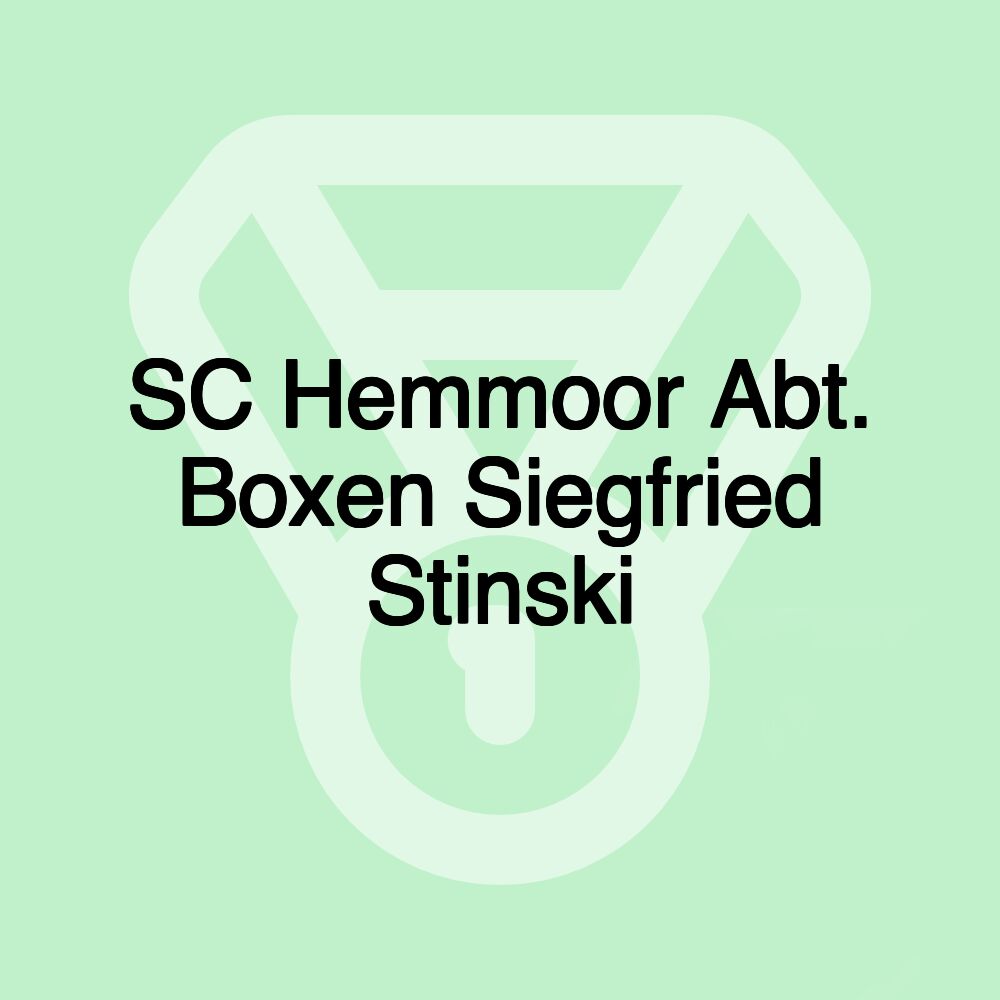 SC Hemmoor Abt. Boxen Siegfried Stinski