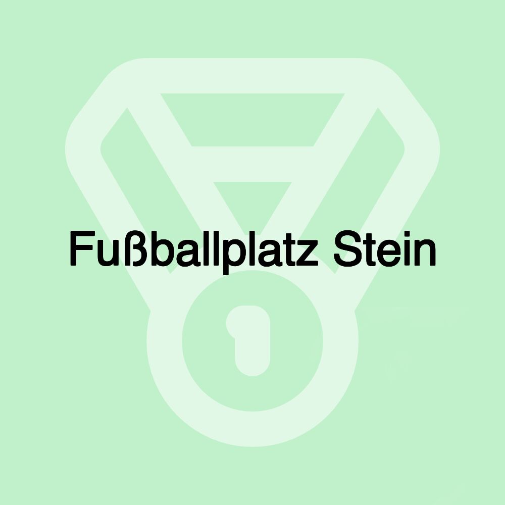 Fußballplatz Stein