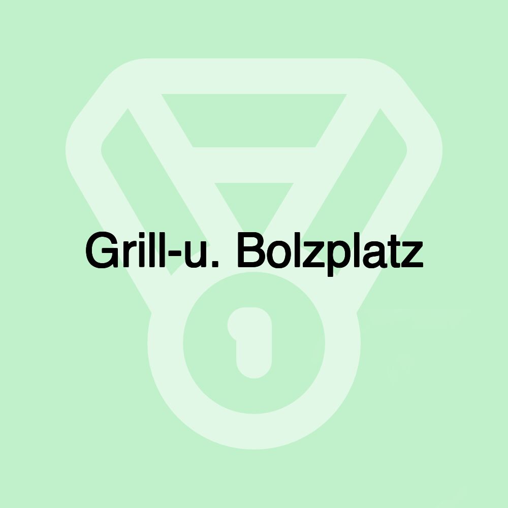 Grill-u. Bolzplatz