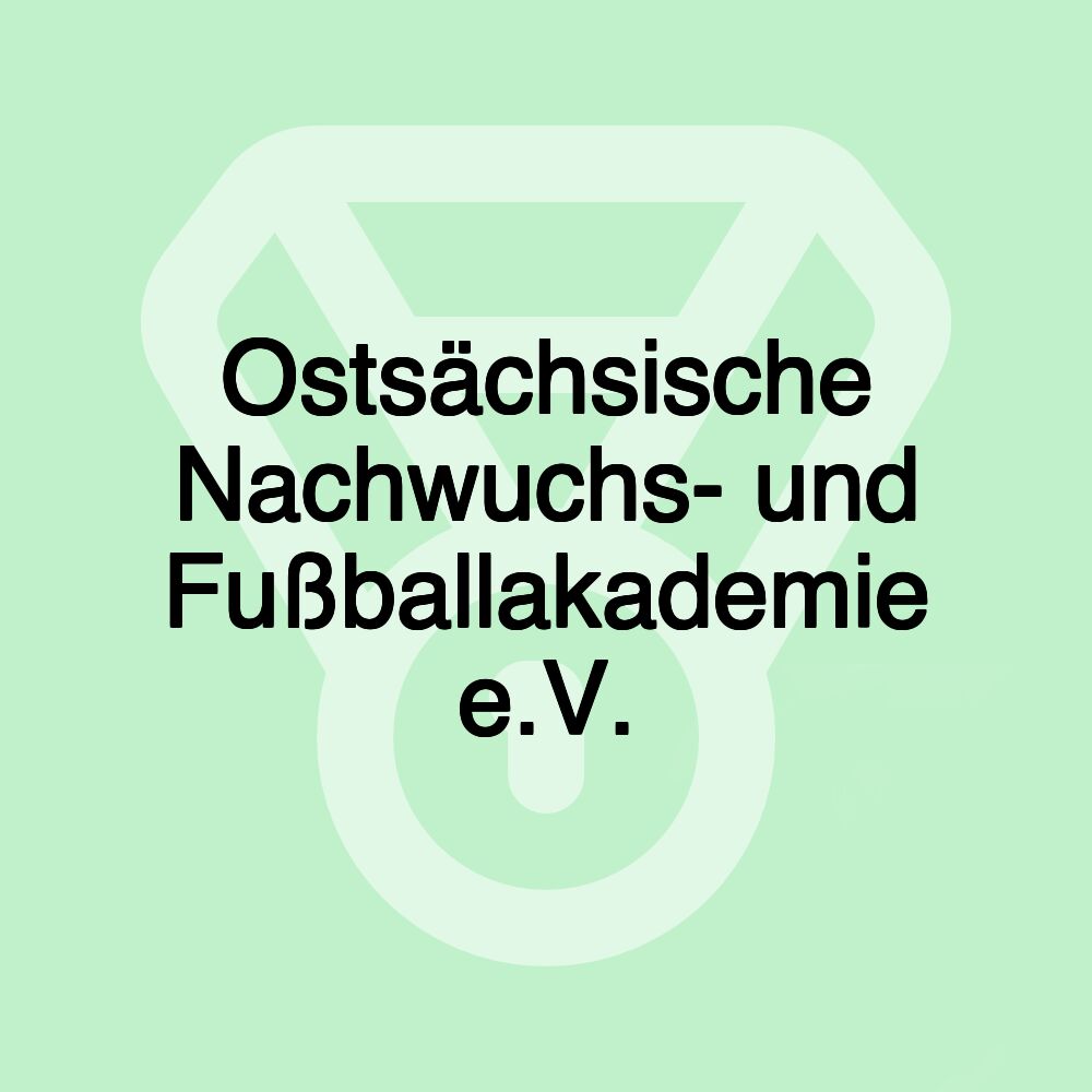 Ostsächsische Nachwuchs- und Fußballakademie e.V.