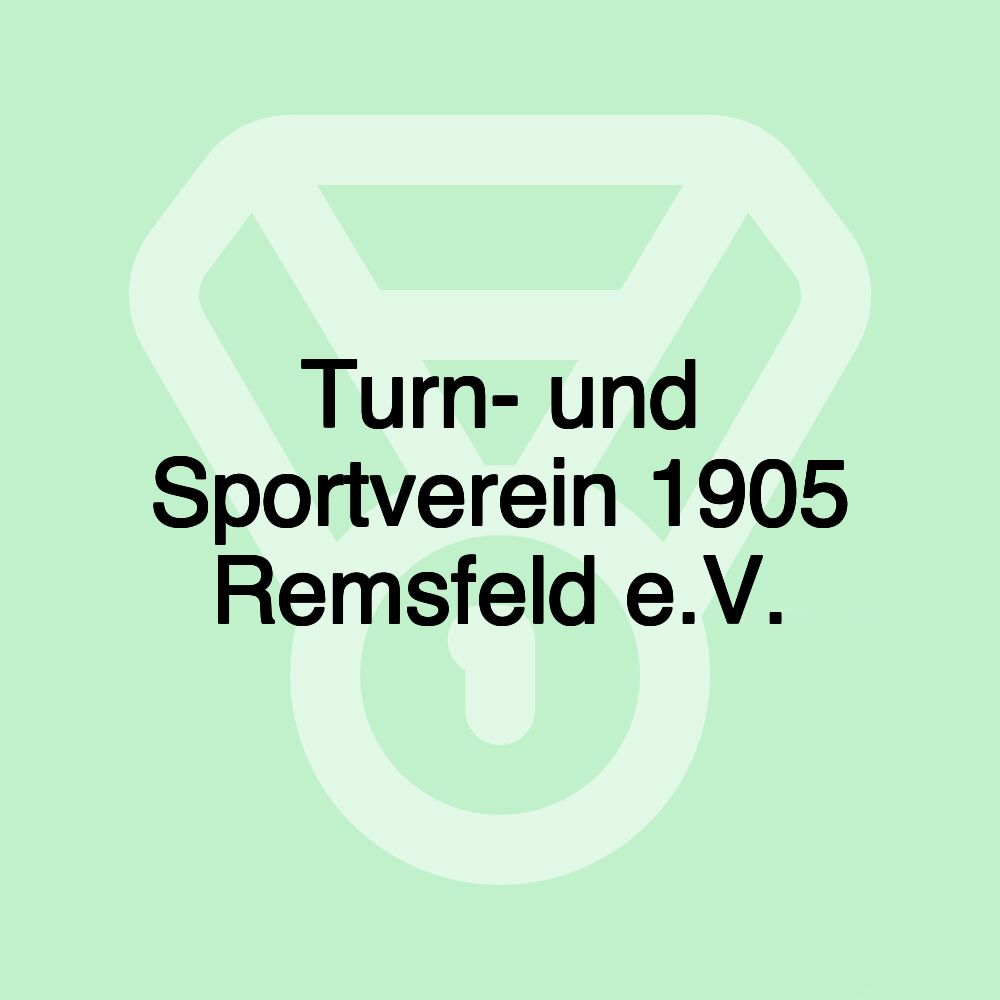 Turn- und Sportverein 1905 Remsfeld e.V.