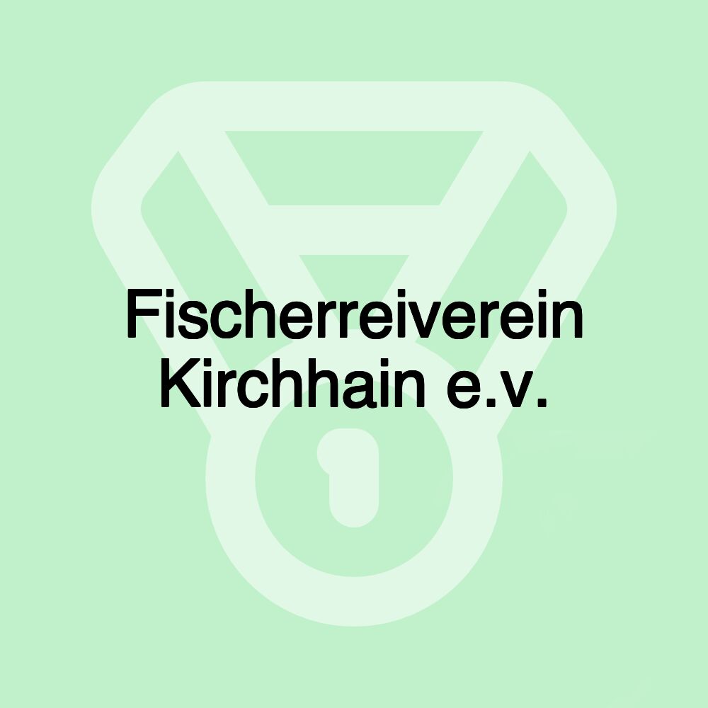 Fischerreiverein Kirchhain e.v.