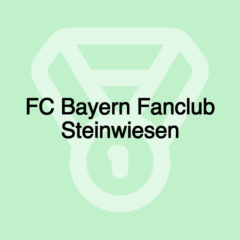 FC Bayern Fanclub Steinwiesen