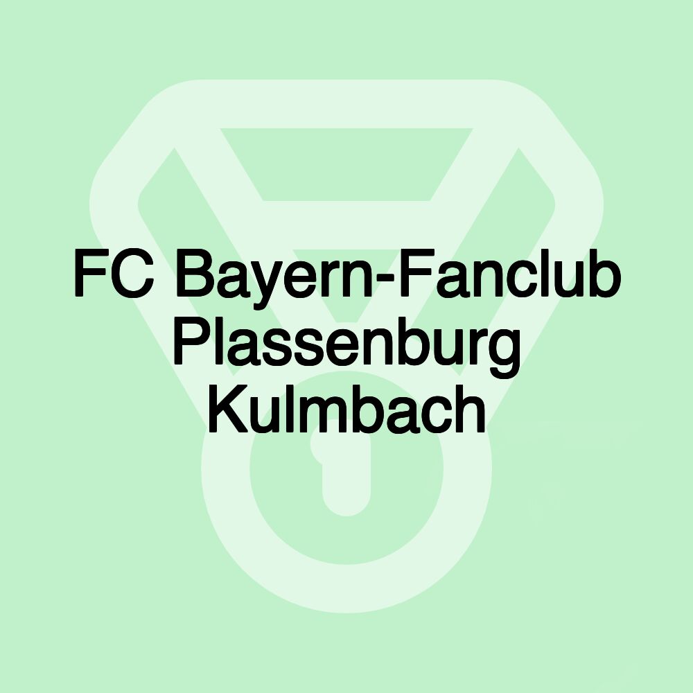 FC Bayern-Fanclub Plassenburg Kulmbach