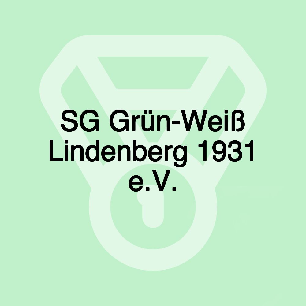 SG Grün-Weiß Lindenberg 1931 e.V.