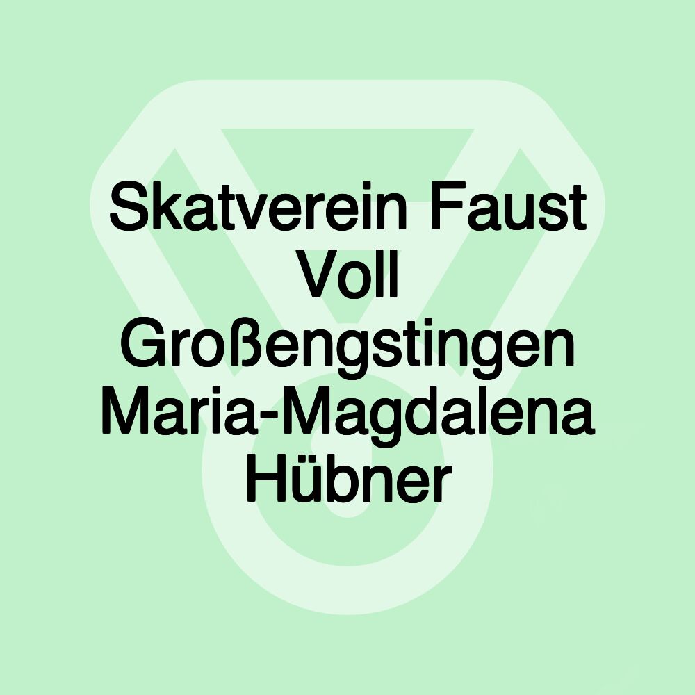 Skatverein Faust Voll Großengstingen Maria-Magdalena Hübner