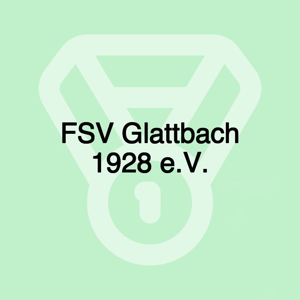 FSV Glattbach 1928 e.V.