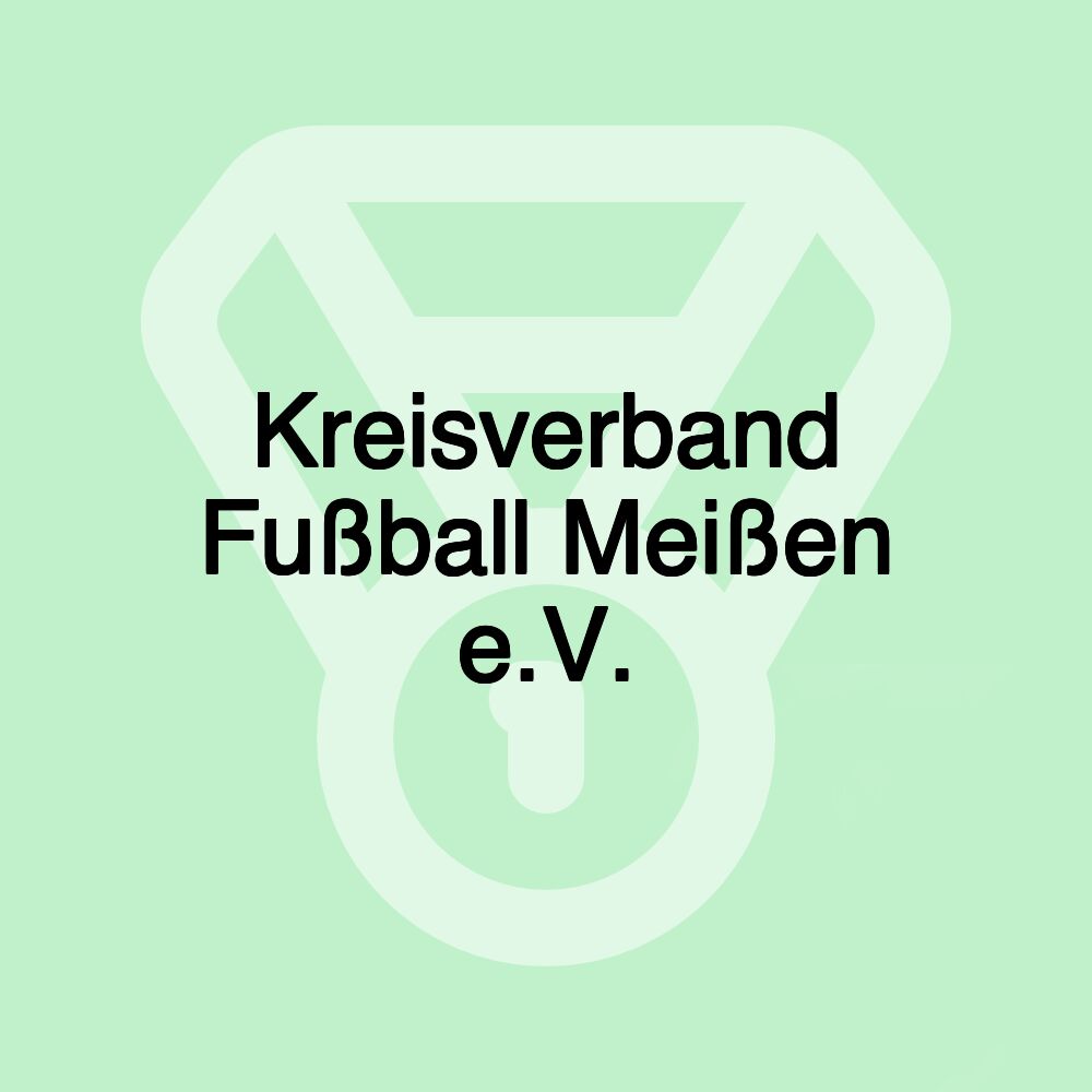 Kreisverband Fußball Meißen e.V.