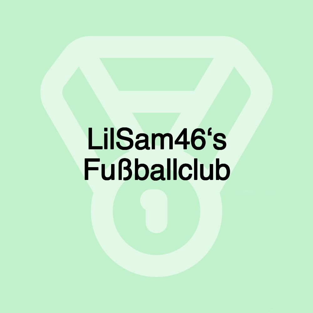 LilSam46‘s Fußballclub