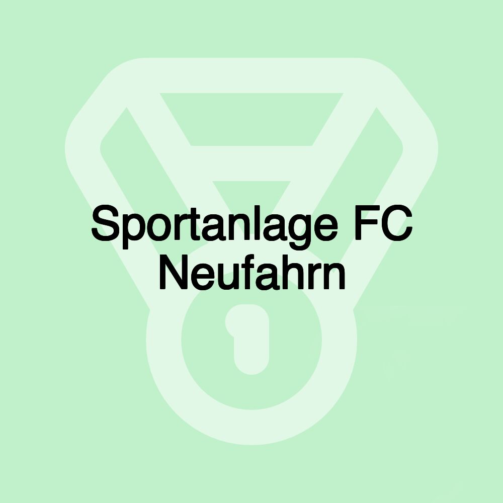 Sportanlage FC Neufahrn