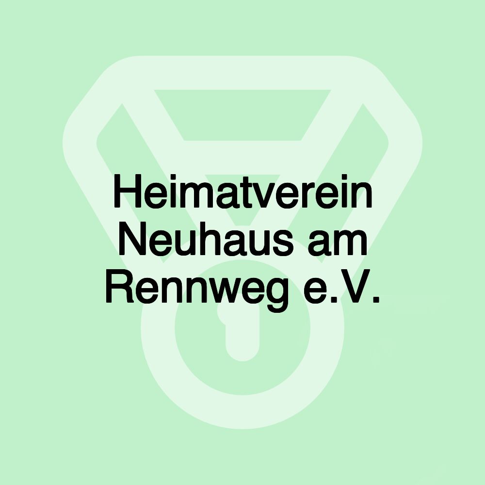 Heimatverein Neuhaus am Rennweg e.V.