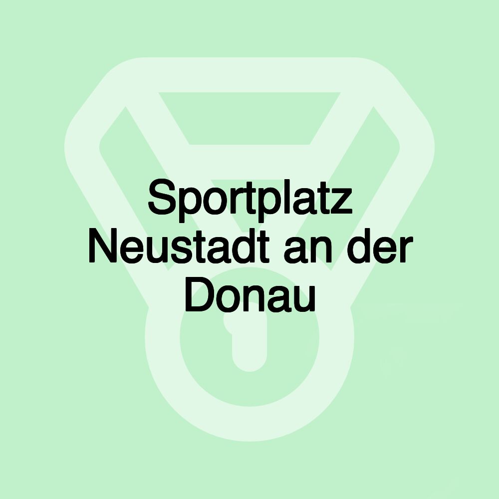 Sportplatz Neustadt an der Donau