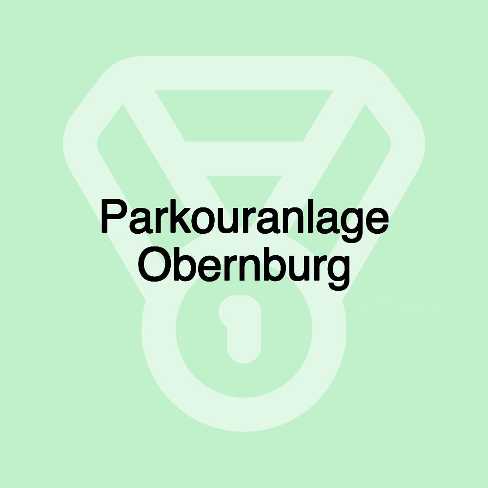 Parkouranlage Obernburg