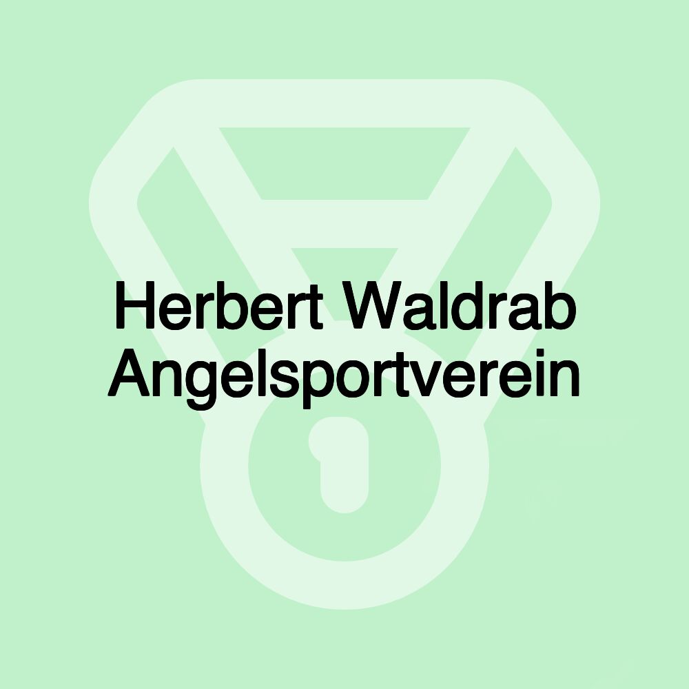 Herbert Waldrab Angelsportverein