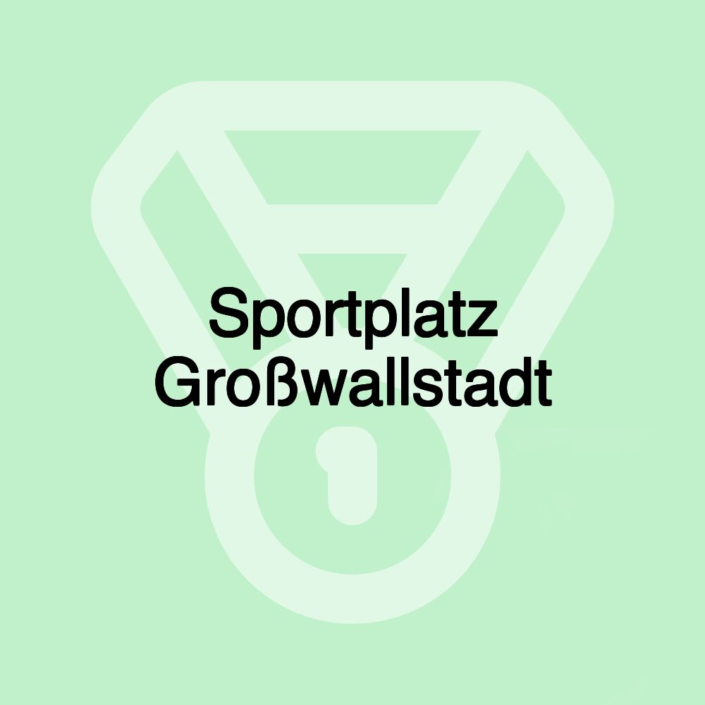 Sportplatz Großwallstadt