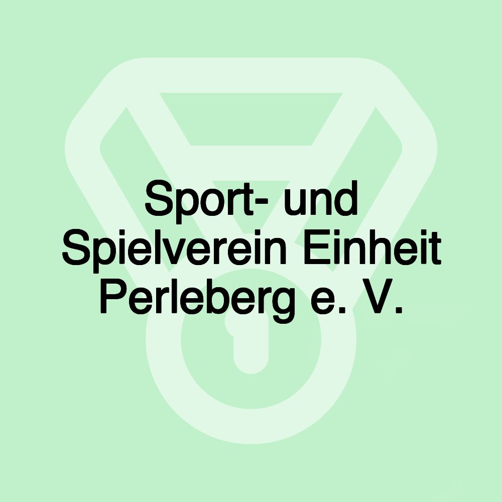 Sport- und Spielverein Einheit Perleberg e. V.