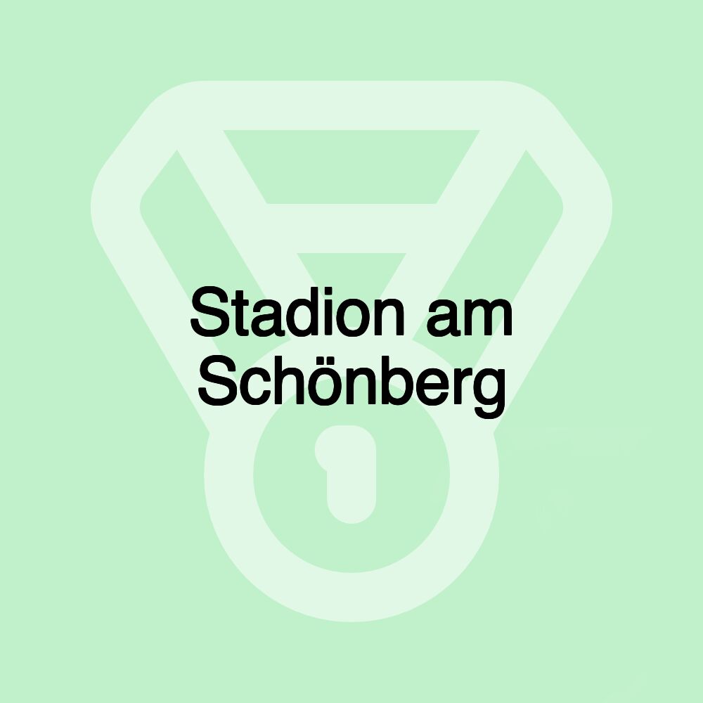 Stadion am Schönberg