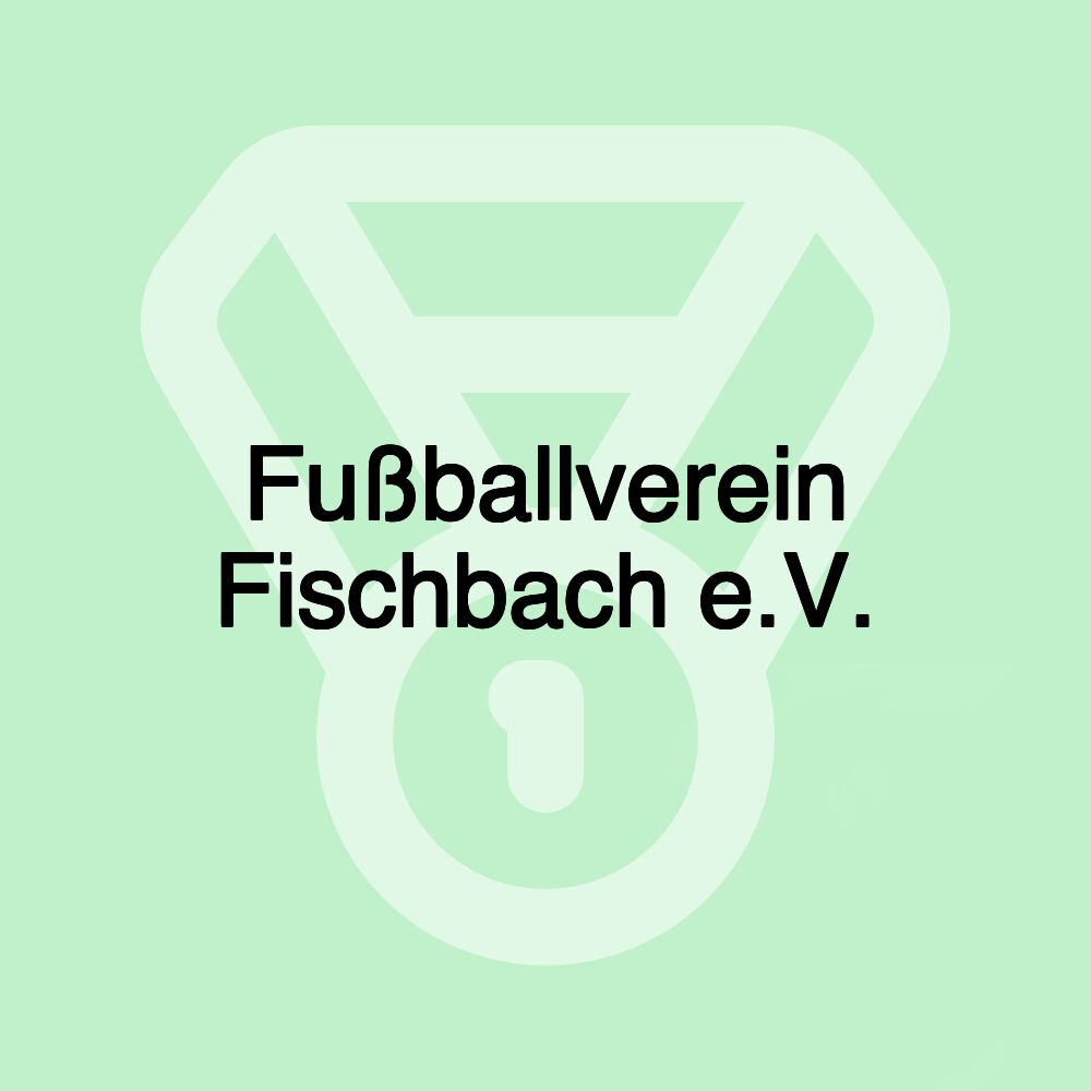 Fußballverein Fischbach e.V.