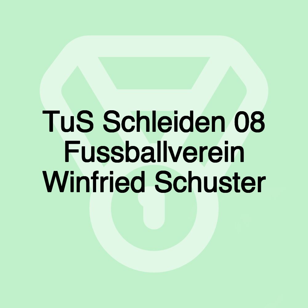 TuS Schleiden 08 Fussballverein Winfried Schuster