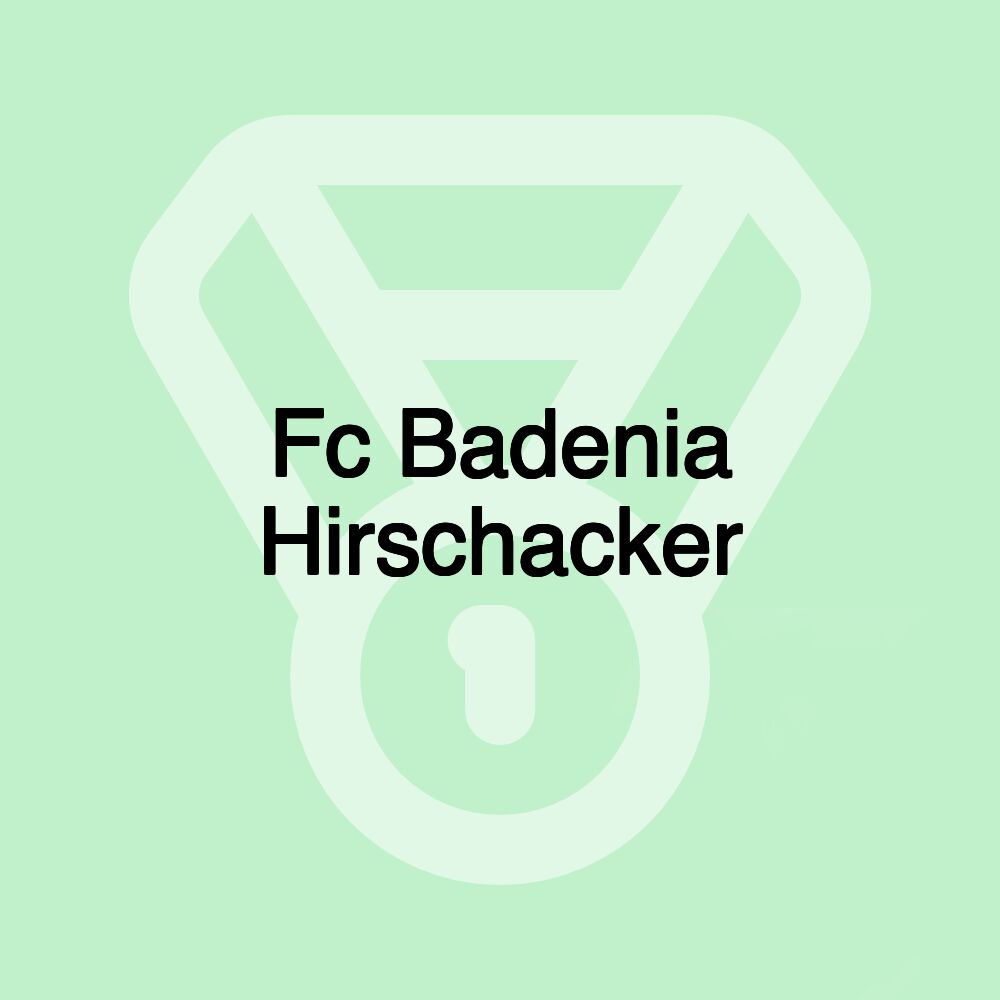 Fc Badenia Hirschacker